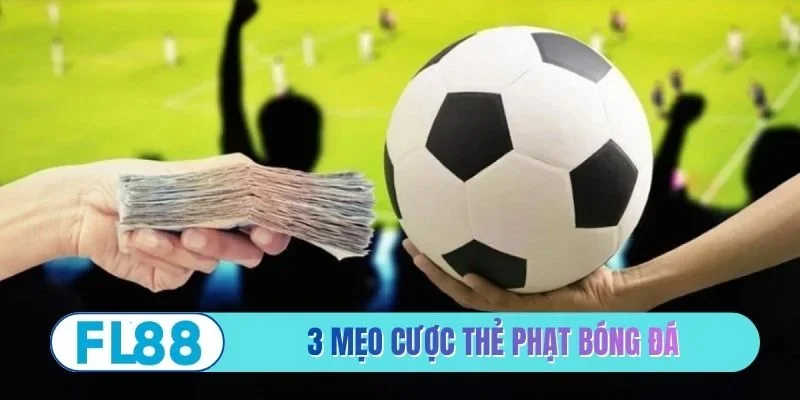 Cược Thẻ Phạt Bóng Đá - 3 Công Thức Săn Thưởng Đậm - BETMIRA88.BIZ