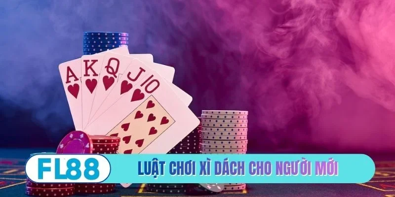 Luật Chơi Xì Dách - Top 4 Quy Tắc Vàng Cho Người Mới - BETMIRA88.BIZ